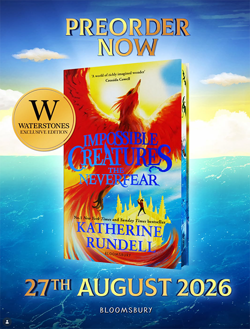 The Neverfear by Katherine Rundell - Impossible Creatures Book 3